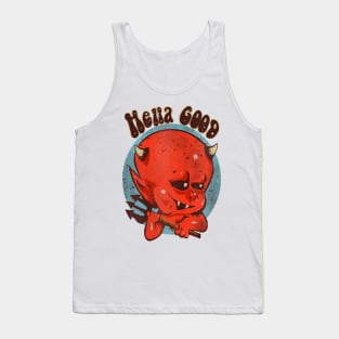 Hella good Tank Top